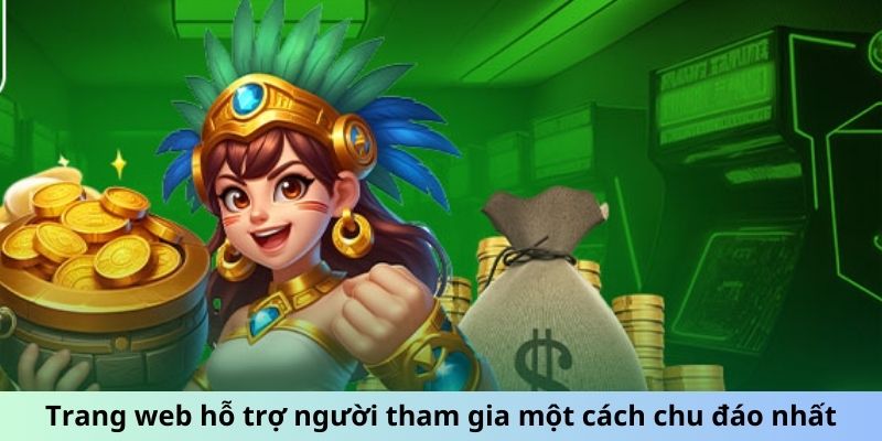 Trang web hỗ trợ người tham gia một cách chu đáo nhất