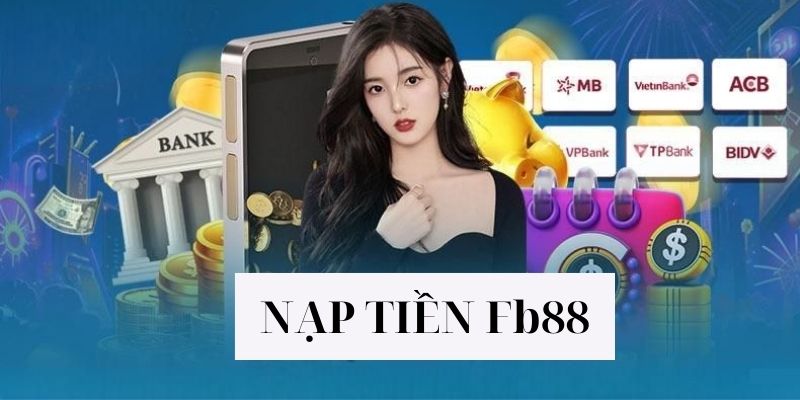 Trả lời thắc mắc khi nạp tiền Fb88